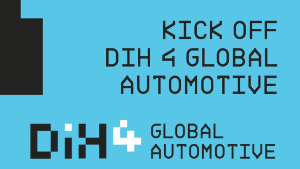 Kick-Off DIH 4 Global Automotive Kick-Off DIH 4 Global Automotive